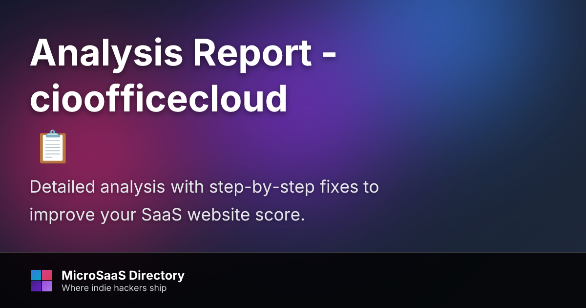 Full Analysis Report - cioofficecloud | MicroSaaS Directory